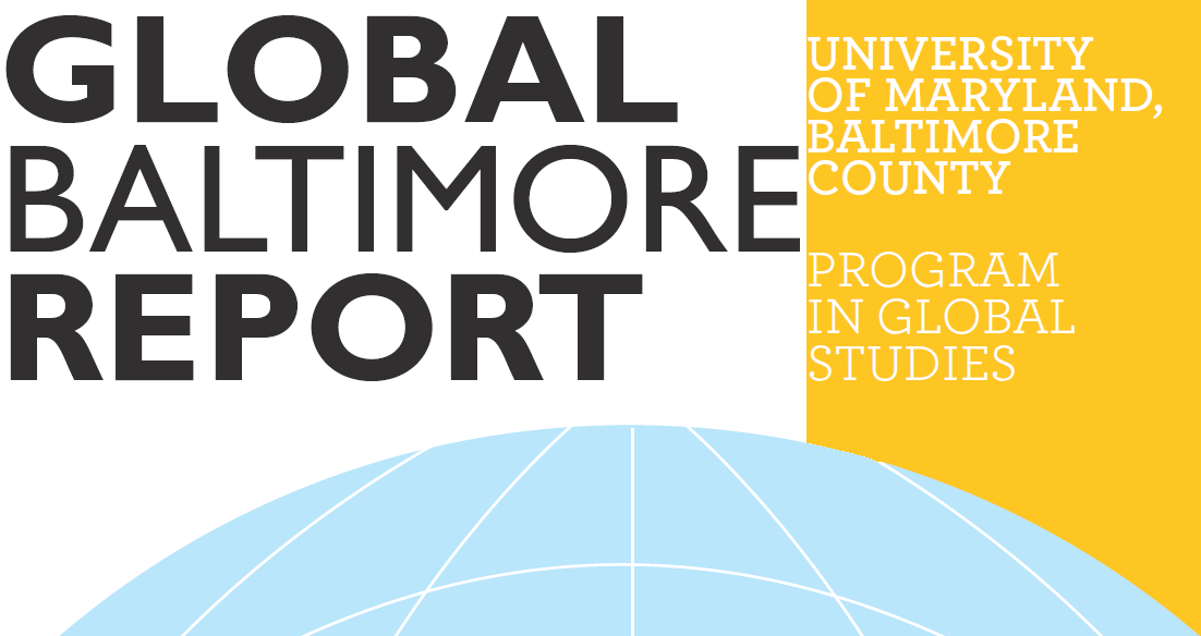 Global Baltimore Report
